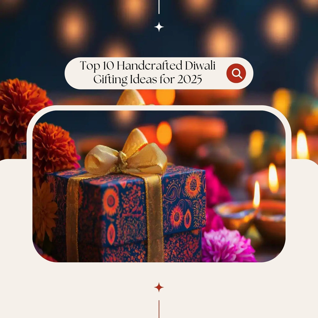 Top 10 Handcrafted Diwali Gifting Ideas