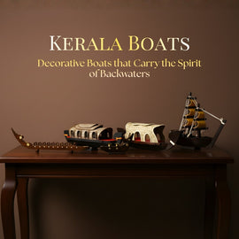 Kerala Boats: Decorative Boats that Carry the Spirit of Backwaters
