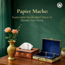 Papier Mache: Sustainable Handcrafted Decor to Elevate Your Home