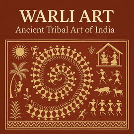 Warli Art: Ancient Tribal Art of India